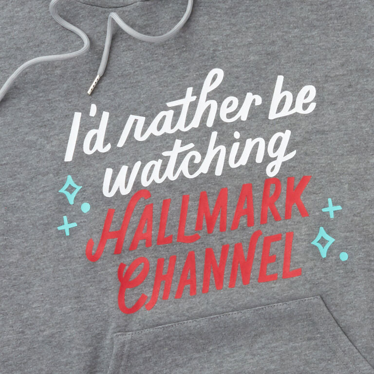  Hallmark Channel Rather Be Watching Sweatshirt Hoodie, X-Large
